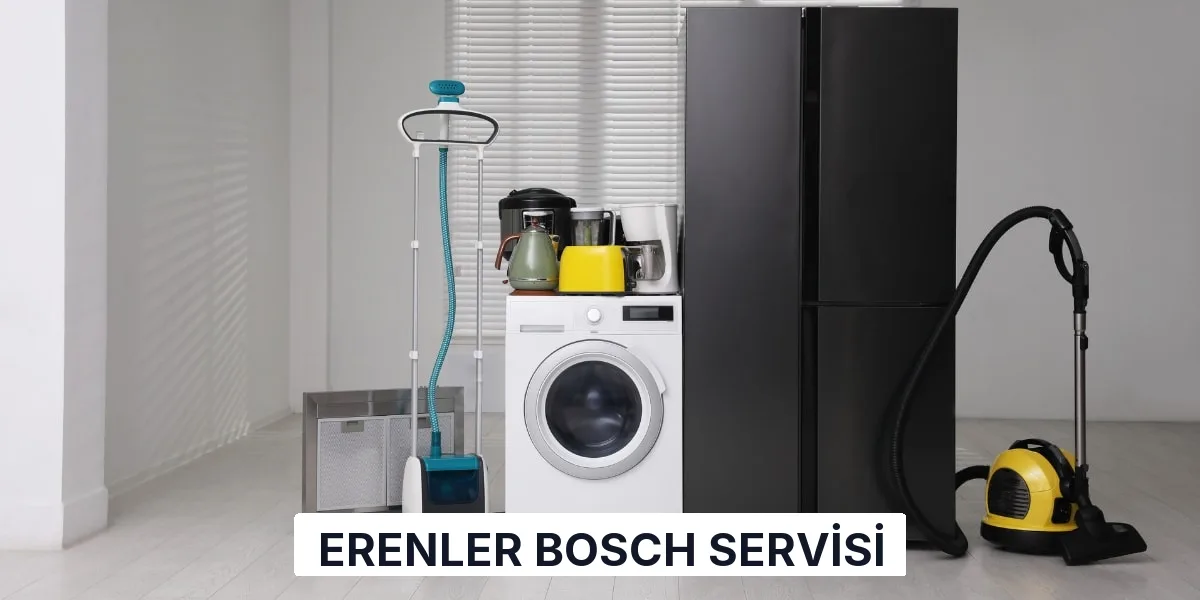 Erenler Bosch Servisi