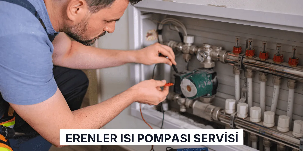 Erenler Isı Pompası Servisi