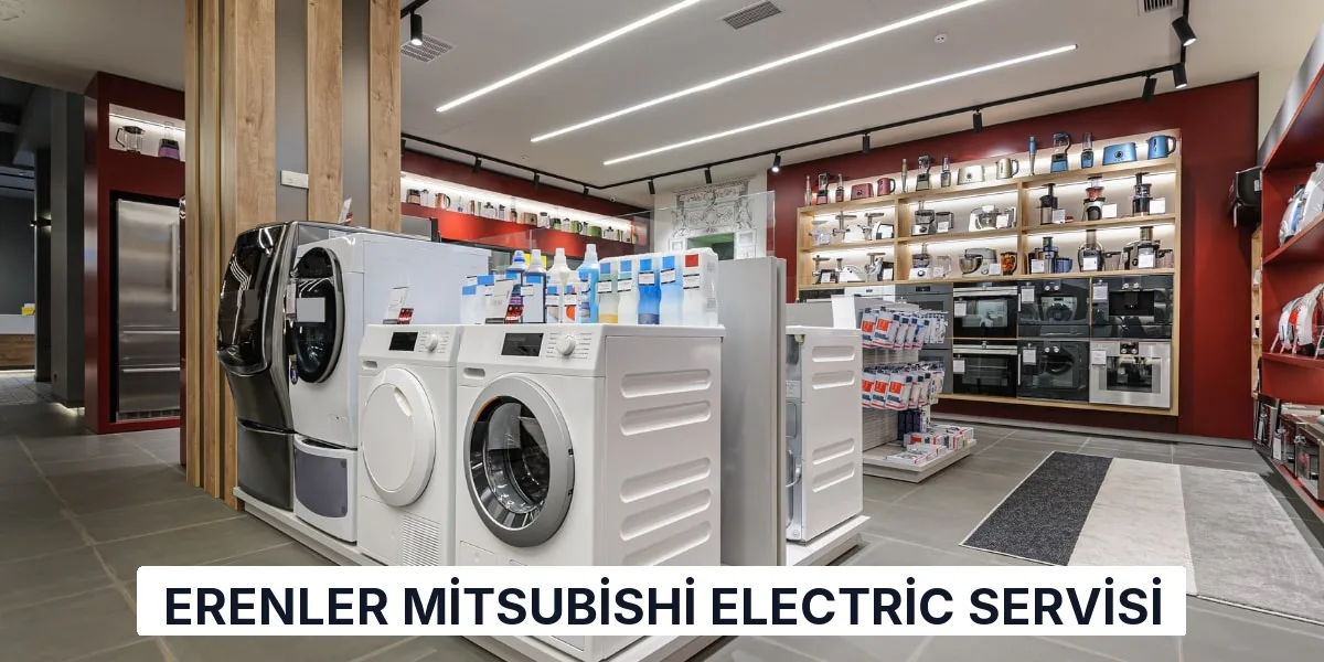 Erenler Mitsubishi Electric Servisi